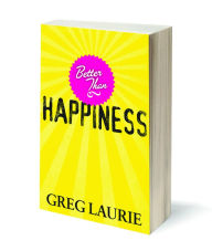 Better Than Happiness