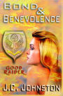 Bond & Benevolence: Good Raider