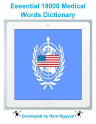 Title: Essential 18000 Medical Words Dictionary, Author: Nam Nguyen