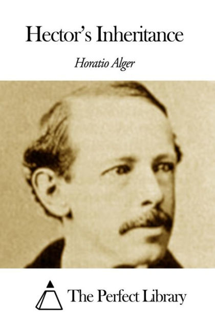 Hector By Horatio Alger Jr Ebook Barnes And Noble®