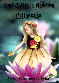 Title: Calineczka - Polish Edition, Author: Hans Christian Andersen
