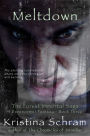 Meltdown: A Paranormal Fantasy (Book Three of The Forest Immortal Saga)
