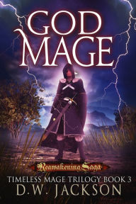 Title: God Mage, Author: D.W. Jackson