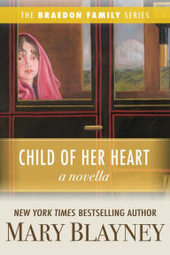 Title: Child of Her Heart (A Novella), Author: Mary Blayney