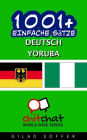 1001+ Einfache Sätze Deutsch - Yoruba