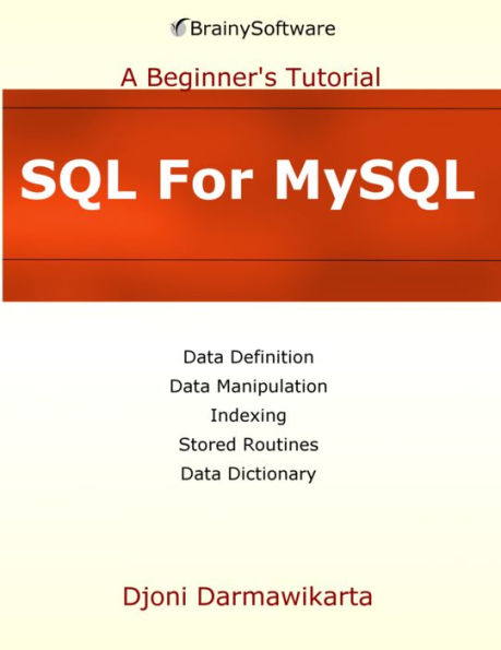 SQL for MySQL: A Beginner's Tutorial