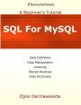 SQL for MySQL: A Beginner's Tutorial