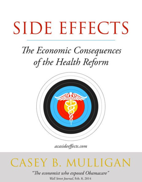 Side Effects: The Economic Consequences of the Health Reform