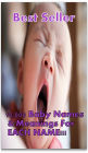 Best Sellers 10,000 Baby Names &; Meanings For EACH NAME!!! ( baby names, how to pick your babies name, motherhood, parentin, family, life, children names and meanings, baby name meanings, )