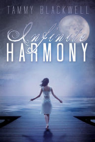 Title: Infinite Harmony, Author: Tammy Blackwell