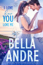 I Love How You Love Me: Seattle Sullivans 4 (Contemporary Romance)