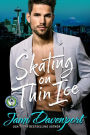 Skating on Thin Ice (Seattle Sockeyes Hockey)
