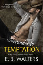 Surrender to Temptation (Book # 6 of the Fitzgerald Family)