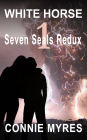 White Horse (Seven Seals Redux, #1)