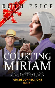 Title: Courting Miriam, Author: Ruth Price