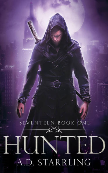 Hunted (A Seventeen Series Novel) Book 1