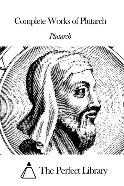 Complete Works of Plutarch