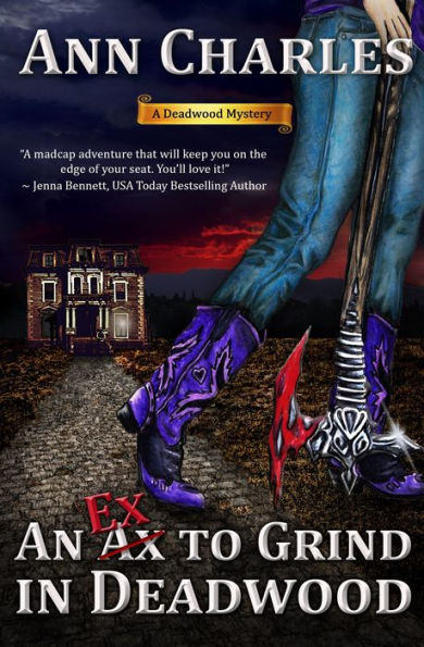 An Ex to Grind in Deadwood