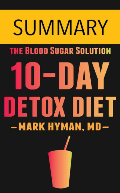 10-Day Detox Diet Hyman Reviews