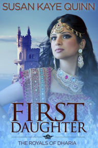 First Daughter (The Royals of Dharia, Book Three)