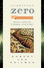 Overstory: Zero, Real Life in Timber Country 2nd edition