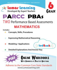 Title: PARCC Performance Based Assessment (PBA) Practice - Grade 6 Mathematics, Author: Lumos Learning