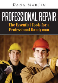 Title: Professional Repair, Author: Dana Martin