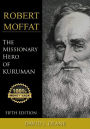 The Biography of Robert Moffat