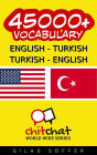 45000+ English - Turkish Turkish - English Vocabulary
