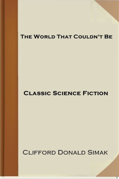The World That Couldn't Be