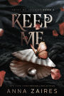 Keep Me (Twist Me #2)