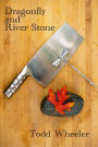 Dragonfly and River Stone