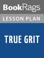 True Grit Lesson Plans
