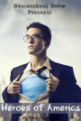 Heroes of America (Second Grade Social Science Lesson, Activities, Discussion Questions and Quizzes)