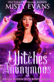 Title: Witches Anonymous, Author: Misty Evans