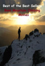 Best of the Best Sellers Mountain Climbing Movies ( ascend , mount, scale, scramble up, clamber up, shinny up, go up, walk up, conquer, gain )