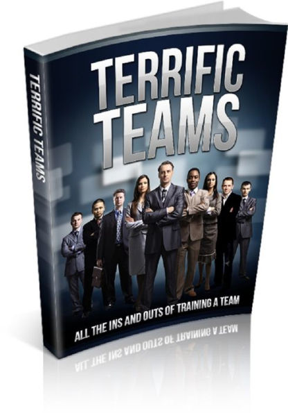 Terrific Teams: All The Ins And Outs Of Training A Team