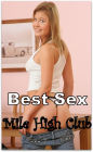 Best Sex Mile High Club : Erotic Sex Stories( Romance, Erotica, Dare, sex, porn, fetish, bondage, oral, anal, ebony, hentai, domination, erotic photography, erotic sex, adult, xxx, shemale, voyeur, erotic, blowjob )