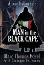 The Man In The Black Cape