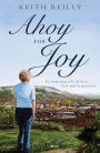 Ahoy for Joy: An inspiring tale of love, loss and forgiveness