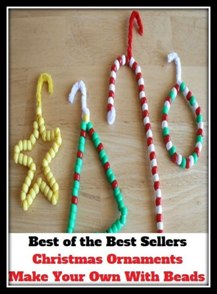 Best of the Best Sellers Christmas Ornaments Make Your Own With Beads (ornament, painting, decoration, dressing, embroidery, finery )