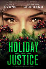 Holiday Justice