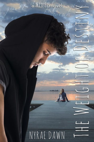 The Weight of Destiny