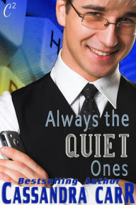 Title: Always the Quiet Ones, Author: Cassandra Carr