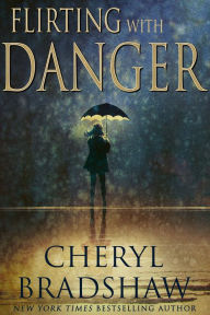 Title: Flirting with Danger (Sloane Monroe Series #5.5), Author: Cheryl Bradshaw