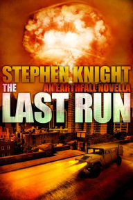Title: The Last Run, Author: Stephen Knight