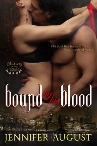 Title: Bound By His Blood, Author: Jennifer August