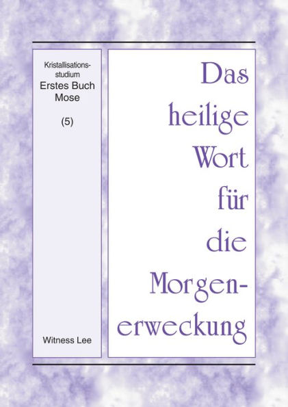 Das heilige Wort für die Morgenerweckung - Kristallisationsstudium tle/