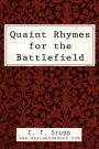 Quaint Rhymes for the Battlefield