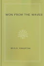 Won from the Waves